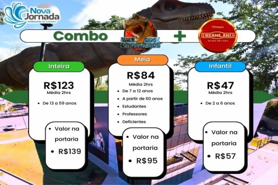 Combo Promocional Parques Temático, Vale dos Dinossauro e Museu de Cera.